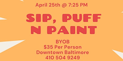 Imagen principal de Sip, Puff n Paint @ Baltimore's BEST Art Gallery!
