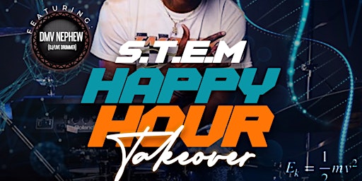 Imagem principal do evento S.T.E.M. Happy Hour Takeover
