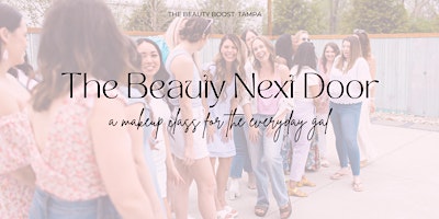 Primaire afbeelding van The Beauty Next Door: Makeup Class for the Everyday Gal