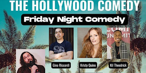 Imagen principal de FRIDAY STANDUP COMEDY SHOW: THC HOUSE SHOW @THE HOLLYWOOD COMEDY