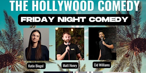 Imagen principal de FRIDAY STANDUP COMEDY SHOW: THC HOUSE SHOW @THE HOLLYWOOD COMEDY