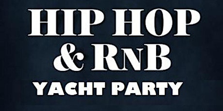 HIPHOP & R&B PARTY CRUISE NEW YORK CITY