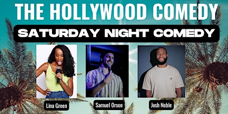 SATURDAY STANDUP COMEDY SHOW: THC HOUSE SHOW @THE HOLLYWOOD COMEDY