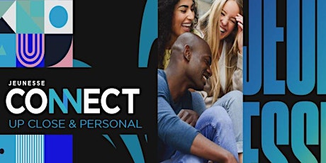 Jeunesse Connect - Up Close & Personal