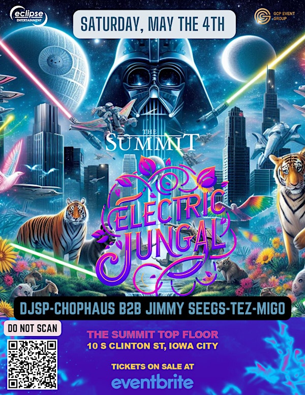Electric Jungal - SAT May 4 @ Summit Iowa City BY GCP AND ECLIPSE