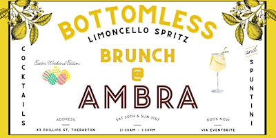 Image principale de Bottomless Brunch - Ambra Limoncello Spritz | Easter Weekend Edition