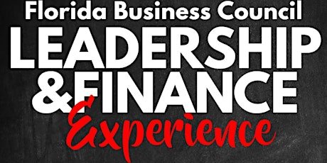 Florida Business Council, Leadership and Finance Seminar