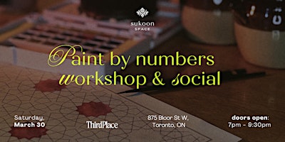 Image principale de Sukoon Space presents: Paint-by-Numbers Workshop and Social