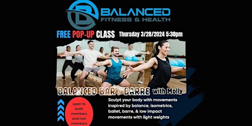 Imagem principal de Free Pop Up Class Balanced Bar/Barre!