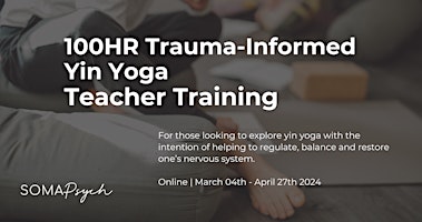 Primaire afbeelding van 100HR Yin Yoga Trauma-Informed Teacher Training
