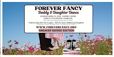 Forever Fancy Daddy & Daughter Dance: THE SNEAKER SOIREE EDITION primary image