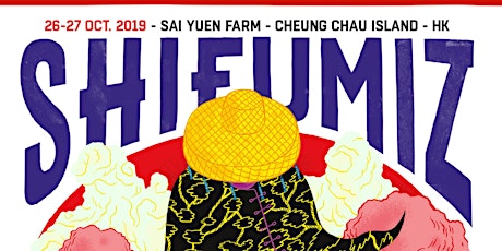 Shi Fu Miz Festival - Autumn 2019