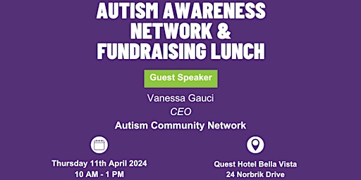 Primaire afbeelding van Autism Awareness Network &  Fundraising Lunch