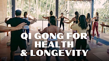 QiGong for Health & Longevity primary image