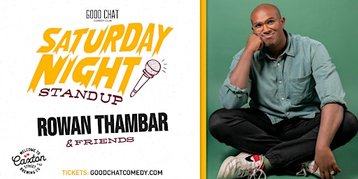 Primaire afbeelding van Saturday Night Stand-Up w/ Rowan Thambar & Friends!