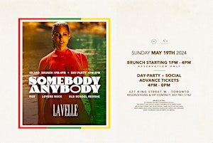 Somebody Anybody - Rnb, Lovers Rock Brunch & Social @ Lavelle (MAY EDITION)