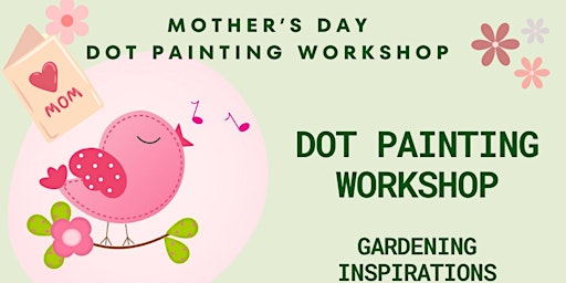Imagen principal de Mother's Day dot - painting workshop