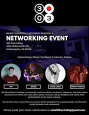 303 Recording Listening Session & Music Networking Event