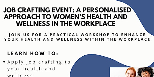 Primaire afbeelding van Job Crafting: A Personalised Approach to Women's Health and Wellness   in the Workplace