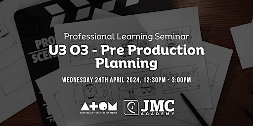 Imagem principal do evento ATOM PL 2024: U3 O3 - Pre Production Planning