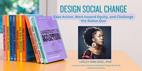 Design Social Change: Take Action, Work Toward Equity, Challenge Status Quo