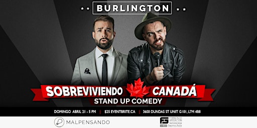 Imagem principal do evento Sobreviviendo Canadá - Comedia En Español - Burlington
