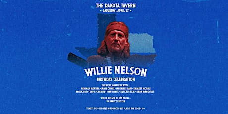 Image principale de Willie Nelson Birthday Celebration ft. The Holy Gamblers w/ special guests