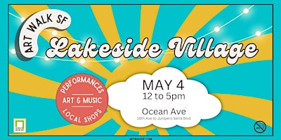 Primaire afbeelding van Art Walk SF in Lakeside Village with music and special offers!