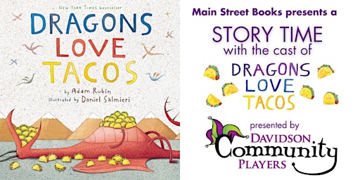 Imagem principal do evento Storytime: Dragons Love Tacos with Davidson Community Players