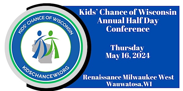 2024 Kids' Chance of Wisconsin Annual Workers' Compensation Conference