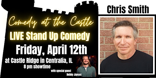 Imagem principal do evento Comedy at the Castle - LIVE Stand Up Comedy at Castle Ridge in Centralia IL