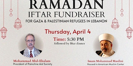 Ramadan Iftar Dinner Fundraiser For Gaza & Palestinian Refugees In Lebanon