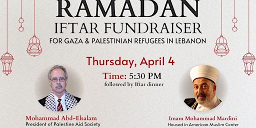 Primaire afbeelding van Ramadan Iftar Dinner Fundraiser For Gaza & Palestinian Refugees In Lebanon