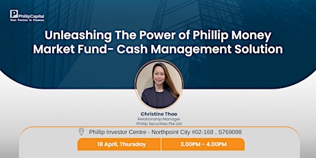 Unleashing the power of Phillip Money Market Fund- Cash Management Solution