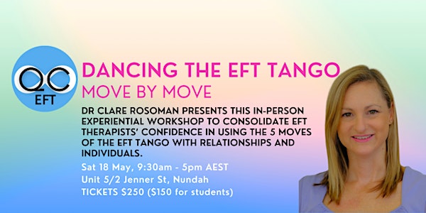 Dancing the EFT Tango, Move by Move in EFT for couples/relationships and individuals