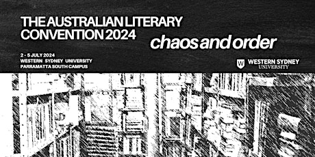 Australian Literary Convention 2024: 'Chaos and Order'