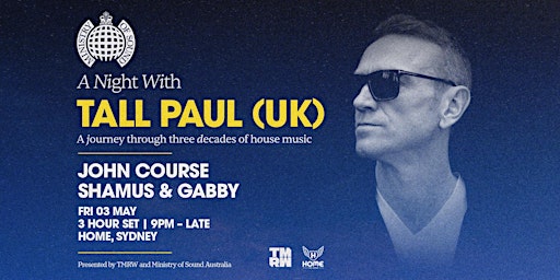 Imagem principal do evento Ministry of Sound Presents: A Night With Tall Paul