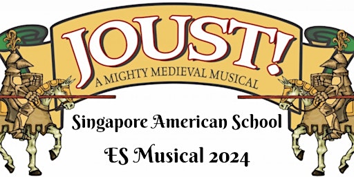 Imagem principal do evento Joust! 23.24 ES Musical (16 May 2024)