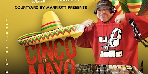 Imagem principal do evento Cinco De Mayo Weekend  Kickoff Party with DJ June
