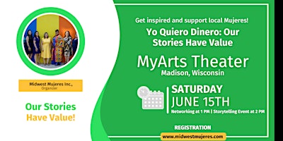 Imagen principal de ¡Yo Quiero Dinero! Our Stories Have Value, A Storytelling Event