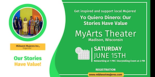 ¡Yo Quiero Dinero! Our Stories Have Value, A Storytelling Event