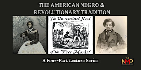 The American Negro & Revolutionary Tradition