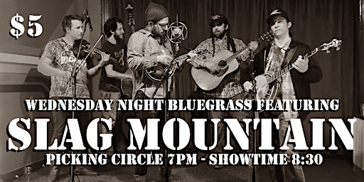 Imagem principal do evento Bluegrass Wednesday with Slag Mountain