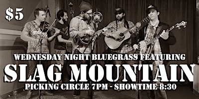 Imagem principal do evento Bluegrass Wednesday with Slag Mountain