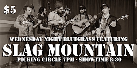 Bluegrass Wednesday with Slag Mountain