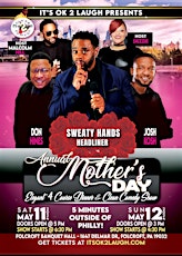 IT'S OK 2 LAUGH PRESENTS A MOTHER'S DAY WEEKEND DINNER & CLEAN COMEDY SHOW