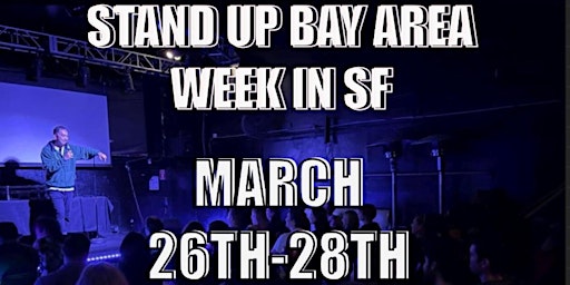 Stand Up Comedy This Week In SF primary image