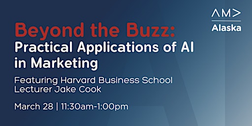 Hauptbild für Beyond the Buzz: Practical Applications of AI in Marketing