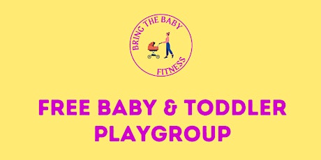 Free Parent Meetup & Baby Playgroup