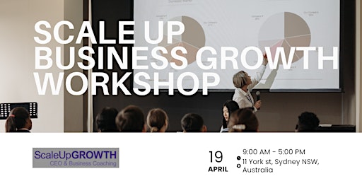 Hauptbild für Scale Up Business Workshop - Sydney (In Person)